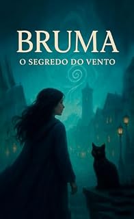 Livro BRUMA : O SEGREDO DO VENTO