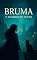 Livro BRUMA : O SEGREDO DO VENTO