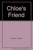 Chloe's Friend 1444804138 Book Cover