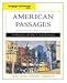 Cengage Advantage Books: American Passages: A History of the United States