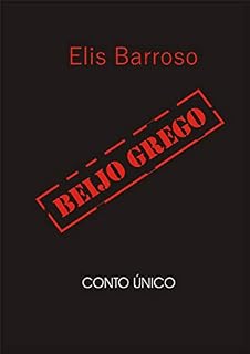 Livro Beijo Grego: conto único