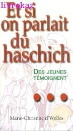 Et si on parlait du haschich