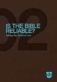 Is the Bible Reliable? Discussion Guide: Building the Historical Case (TrueU)