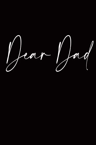 Dear dad: Lined notebook journal/110 pages/6" x 9" (Diary, Journal, Composition Book)/Soft cover with matte