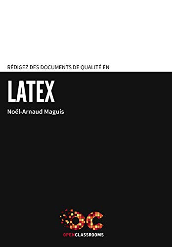 Rédigez des documents de qualité en LaTeX by (Paperback)