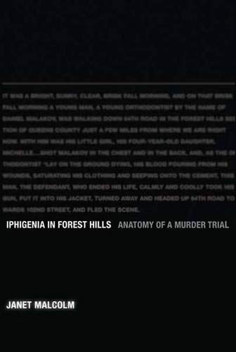 Iphigenia in Forest Hills: Anatomy of a Murder Trial