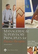 Download Managerial & Supervisory Principles for Physical Therapists, 2ND EDITION