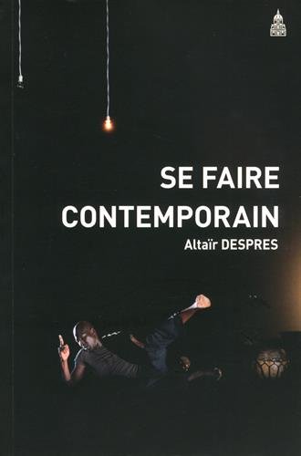 Se faire contemporain