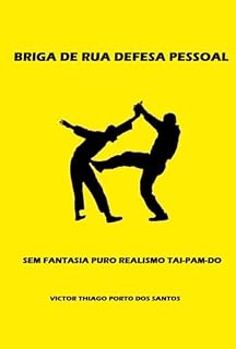 Livro Briga De Rua Defesa Pessoal Sem Fantasia