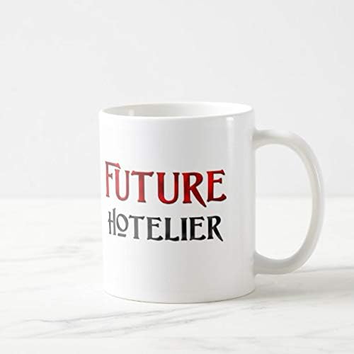 Funny Future Hotelier Coffee Mug 11oz Funny Gift Mug