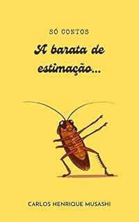 Livro Só Contos: A Barata de Estimação...