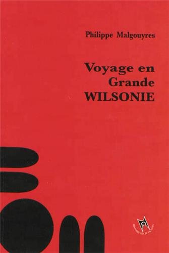 Voyage en Grande Wilsonie