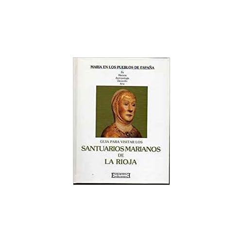 Santuarios marianos de La Rioja Santuarios marianos de La Rioja