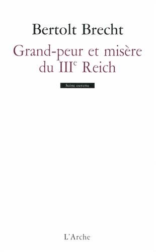 Grand-peur et misère du IIIe Reich