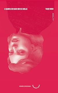 Livro A garota do olho cor de cereja - Versão estendida