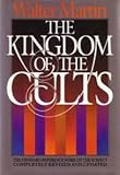 The Kingdom of the Cults: An Analysis of the Major Cult Systems in The Present C