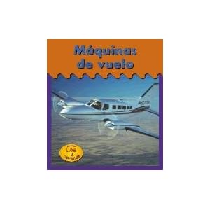 Maquinas De Vuelo / Aircraft (HEINEMANN LEE Y APRENDE/HEINEMANN READ AND LEARN (SPANISH)) (English and Spanish Edition)