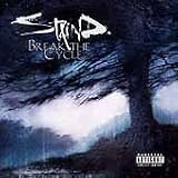 Staind Album: «BREAK THE CYCLE» (Front side)