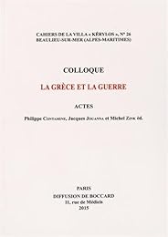 Colloque La Grèce et la guerre