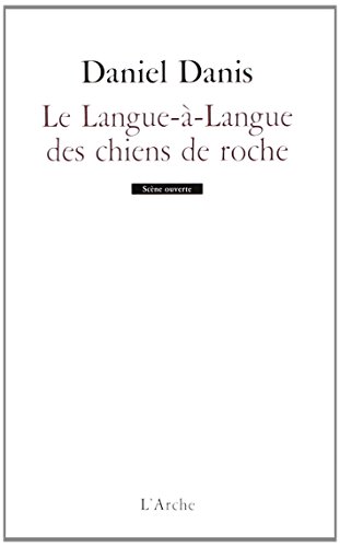 Le  langue-à-langue des chiens de roche