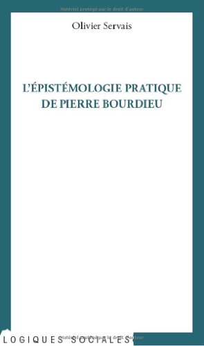 L' épistémologie pratique de Pierre Bourdieu