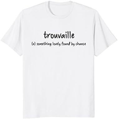 Lovely Trouvaille T-Shirt