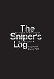 The Sniper's Log: Architectural Chronicles of Generation-X