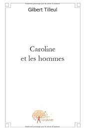 Caroline et les hommes