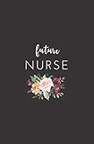 Future Nurse: Small Blank Lined Notebook for