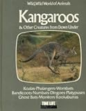 Front cover for the book Wild, Wild World of Animals: Kangaroos & Other Creatures from Down Under by Donald Dale Jackson