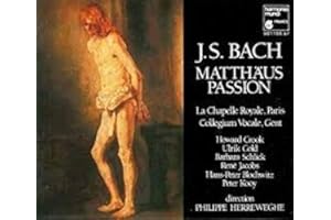 Bach: Matthäus-Passion BWV 244 /Crook · Cold · Schlick · Jacobs · Blockwitz · Kooy · Chappelle Royale · Collegium Vocale · Herreweghe