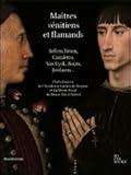 Maitres Vénétiens et Flamands: Bellini, Tiziano, Canaletto - Van Eyck, Bouts, Jordaens,. (French E by 