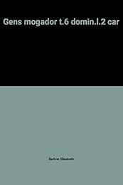 Gens mogador t.6 domin.l.2 car