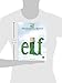 Elf -- The Broadway Musical -- Vocal Selections: Piano/Vocal
