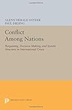Image de Conflict Among Nations: Bargaining, Decision Making, and System Structure in International Crises (Princeton Legacy Library)