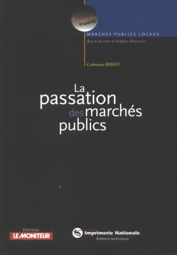 La  passation des marchés publics