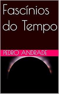 Livro Fascínios do Tempo