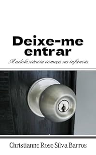 Livro Deixe-me entrar: A adolescência começa na infância