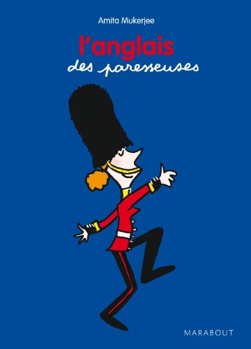 L' anglais des paresseuses