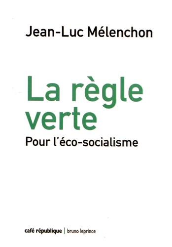 La  règle verte
