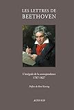 Les lettres de beethoven (Musique) (French Edition) by