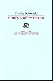Corps à réinventer