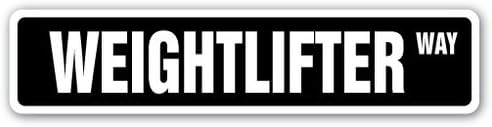 [SignJoker] WEIGHTLIFTER Street Sign exercise bulk muscle training weights bars gym gag gift Wall Plaque Decoration