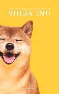 Livro Tudo o que você precisa saber sobre um Shiba Inu
