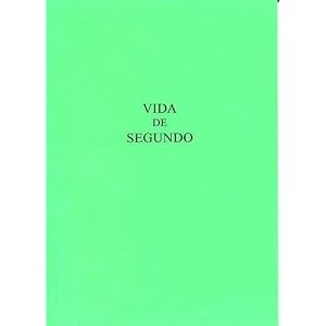 Vida De Segundo: Versión castellana de la Vita Secundi de Vicente de Beauvais (Exeter Hispanic Texts)