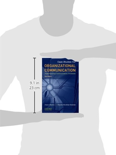 Case Studies for Organizational Communication: Understanding Communication Processes - //medicalbooks.filipinodoctors.org