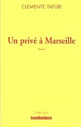 Un  privé à Marseille