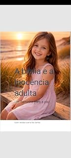 Livro A bíblia e a inocência Adulta : Um caminho para a paz