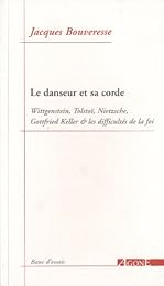 Le  danseur et sa corde