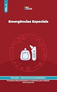 Livro Emergências Especiais (Coleção vetGuide : Protocolos de Emergência Veterinária)